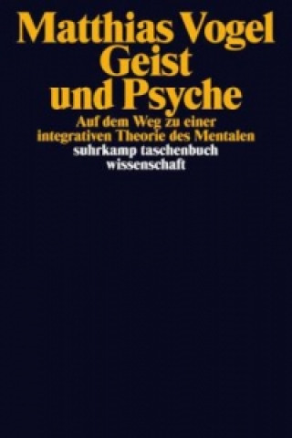 Kniha Geist und Psyche Matthias Vogel