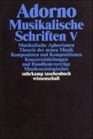 Βιβλίο Musikalische Schriften. Tl.5 Theodor W. Adorno