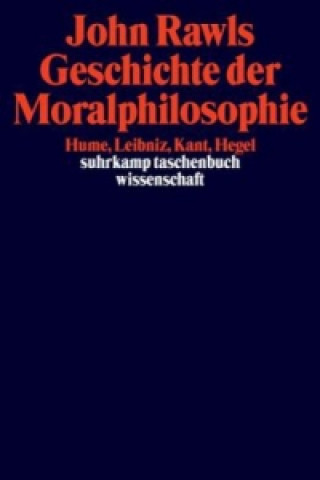 Kniha Geschichte der Moralphilosophie John Rawls