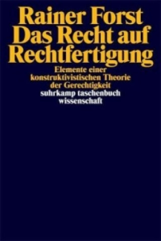 Könyv Das Recht auf Rechtfertigung Rainer Forst