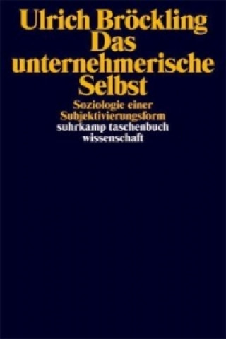 Книга Das unternehmerische Selbst Ulrich Bröckling