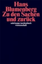 Könyv Zu den Sachen und zurück Hans Blumenberg