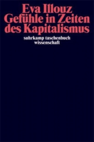 Książka Gefuhle in Zeiten des Kapitalismus Eva Illouz