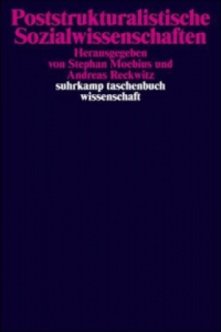 Kniha Poststrukturalistische Sozialwissenschaften Stephan Moebius