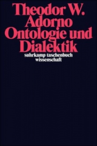 Knjiga Ontologie und Dialektik Theodor W. Adorno