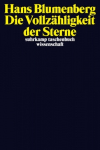 Kniha Die Vollzähligkeit der Sterne Hans Blumenberg