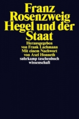 Könyv Hegel und der Staat Franz Rosenzweig