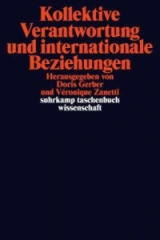 Kniha Kollektive Verantwortung und internationale Beziehungen Doris Gerber
