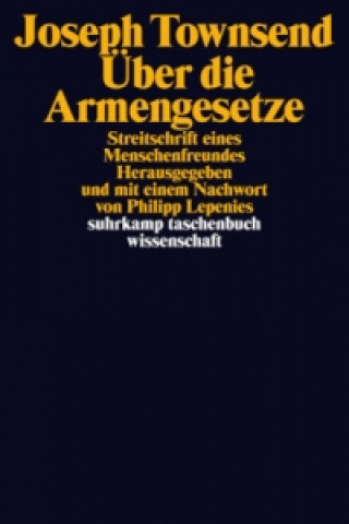 Kniha Über die Armengesetze Joseph Townsend