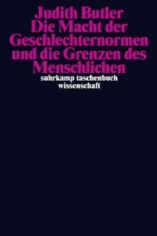 Książka Die Macht der Geschlechternormen und die Grenzen des Menschlichen Judith Butler