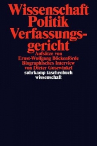 Libro Wissenschaft, Politik, Verfassungsgericht Ernst-Wolfgang Böckenförde