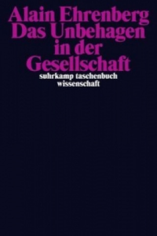 Книга Das Unbehagen in der Gesellschaft Alain Ehrenberg