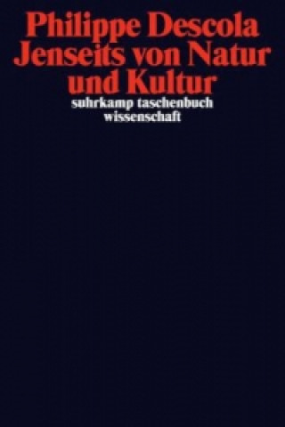 Buch Jenseits von Natur und Kultur Philippe Descola