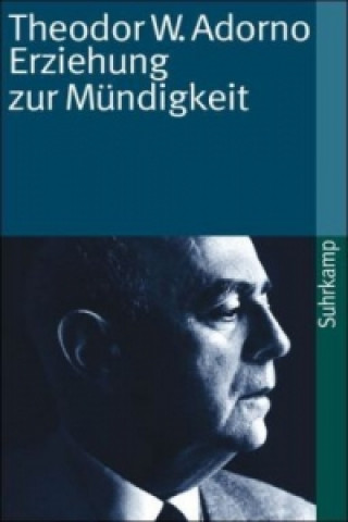 Książka Erziehung zur Mündigkeit Theodor W. Adorno