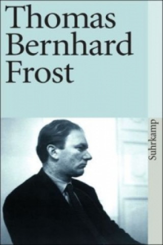 Könyv Frost Thomas Bernhard