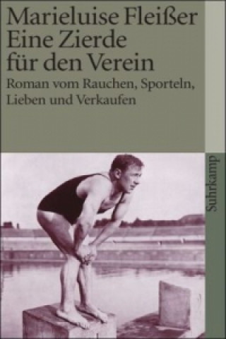 Книга Eine Zierde fur den Verein Marieluise Fleißer