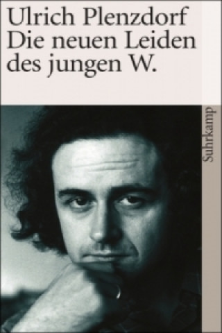 Kniha Die neuen Leiden des jungen W. Ulrich Plenzdorf