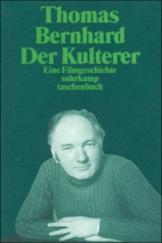 Kniha Der Kulterer Thomas Bernhard