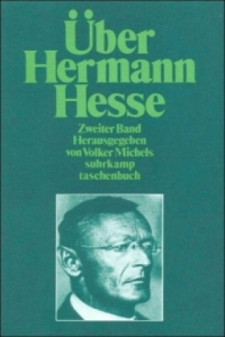 Carte Über Hermann Hesse. Bd.2 Volker Michels