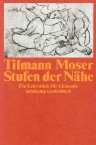 Kniha Stufen der Nähe Tilmann Moser