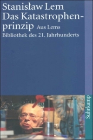 Kniha Das Katastrophenprinzip Stanislaw Lem