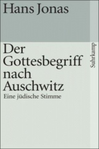 Carte Der Gottesbegriff nach Auschwitz Hans Jonas