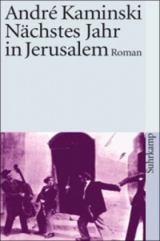 Book Nächstes Jahr in Jerusalem André Kaminski