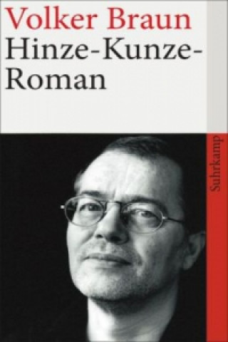 Könyv Hinze-Kunze-Roman Volker Braun