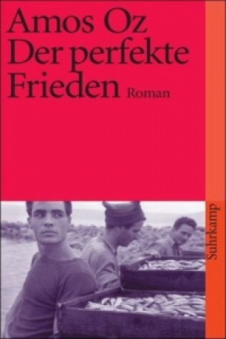 Kniha Der perfekte Frieden Amos Oz