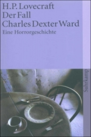 Carte Der Fall Charles Dexter Ward Howard Ph. Lovecraft