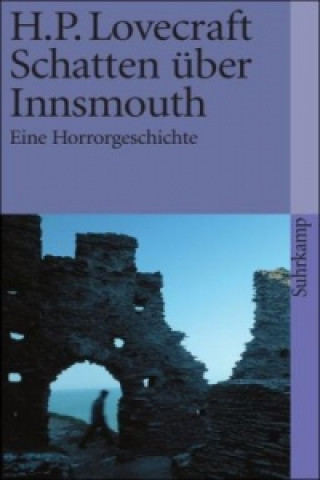 Kniha Schatten über Innsmouth Howard Ph. Lovecraft