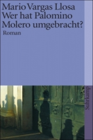 Buch Wer hat Palomino Molero umgebracht? Mario Vargas Llosa