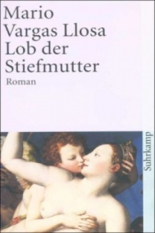 Kniha Lob der Stiefmutter Mario Vargas Llosa