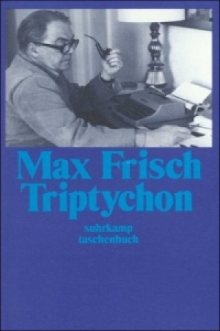 Kniha Triptychon Max Frisch