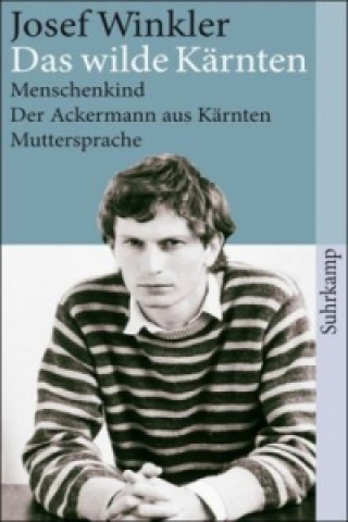 Kniha Das wilde Karnten Josef Winkler