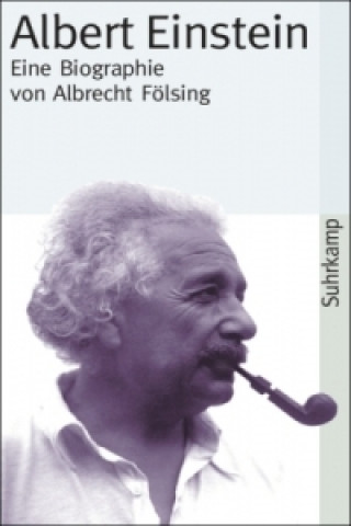 Knjiga Albert Einstein Albrecht Fölsing