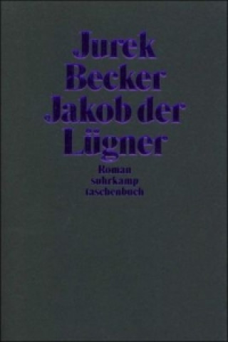 Kniha Jakob der Lugner Jurek Becker