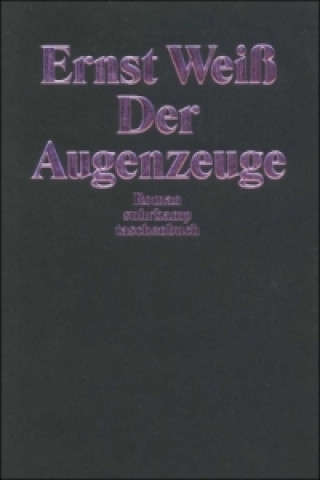 Libro Der Augenzeuge Ernst Weiß