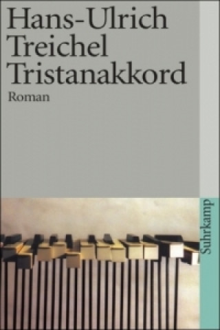 Könyv Tristanakkord Hans-Ulrich Treichel