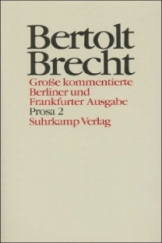 Book Prosa. Tl.2 Bertolt Brecht