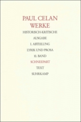 Kniha Werke. Historisch-kritische Ausgabe. I. Abteilung: Lyrik und Prosa, 2 Teile Rolf Bücher