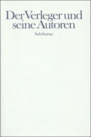 Book Der Verleger und seine Autoren 