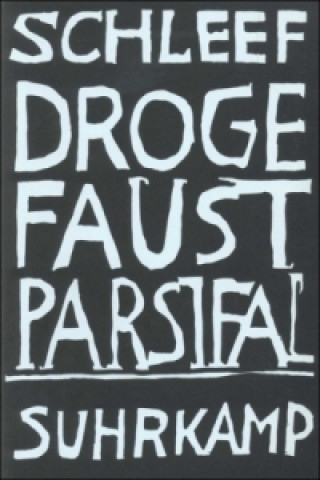 Książka Droge Faust Parsifal Einar Schleef