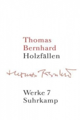 Knjiga Holzfällen Thomas Bernhard