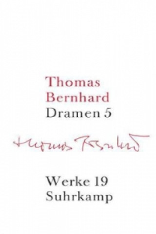 Könyv Dramen. Tl.5 Thomas Bernhard