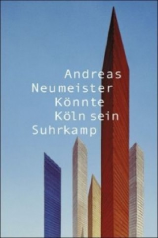 Carte Könnte Köln sein Andreas Neumeister