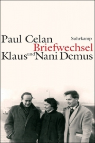 Könyv Paul Celan - Klaus und Nani Demus: Briefwechsel Paul Celan