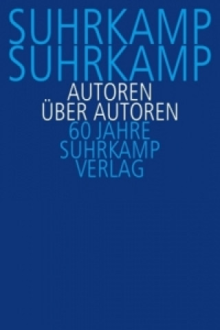 Libro Suhrkamp, Suhrkamp. Autoren über Autoren Raimund Fellinger