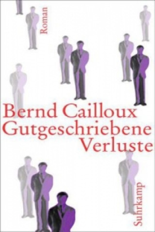 Kniha Gutgeschriebene Verluste Bernd Cailloux