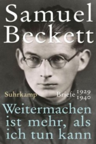 Livre Weitermachen ist mehr, als ich tun kann Samuel Beckett